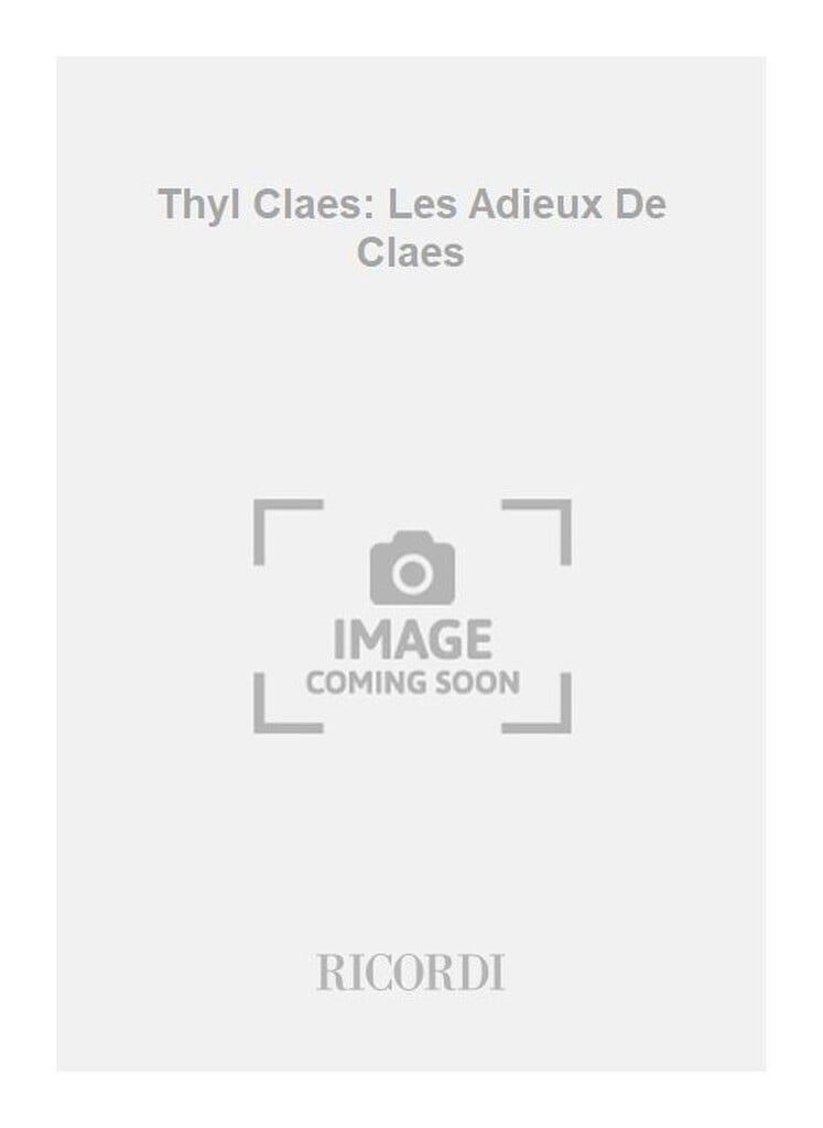 Thyl Claes: Les Adieux De Claes